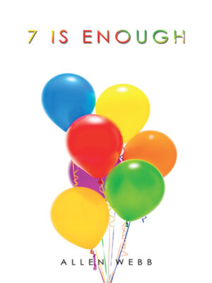 cover image of 7 Is Enough